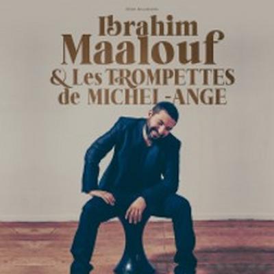 Ibrahim Maalouf, Les Trompettes de Michel Ange