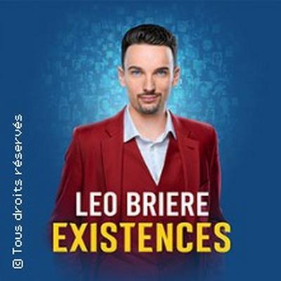 Léo Brière, Existences