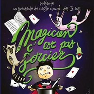 Magicien, c'est pas sorcier