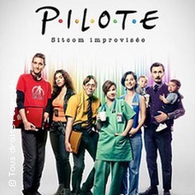 Pilote, Sitcom improvisée par la Compagnie Eux