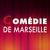 La Comédie de Marseille Le Quai du Rire