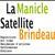 La Manicle / Satellite Brindeau