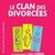 Le Clan des Divorcées