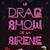 Le Drag Show de la Sirène à Barbe