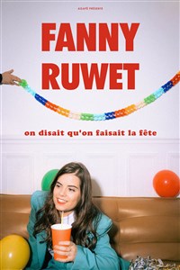 Fanny Ruwet dans On disait qu'on faisait la fête