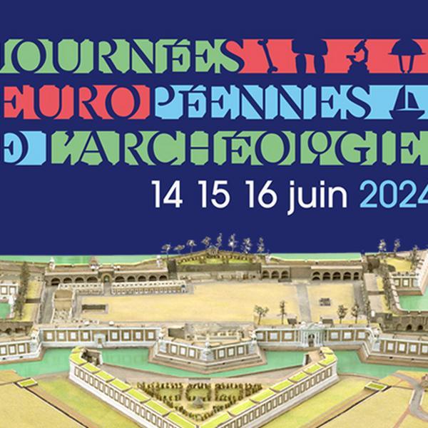 Journées de l'archéologie 2024 au musée des Plans-Reliefs