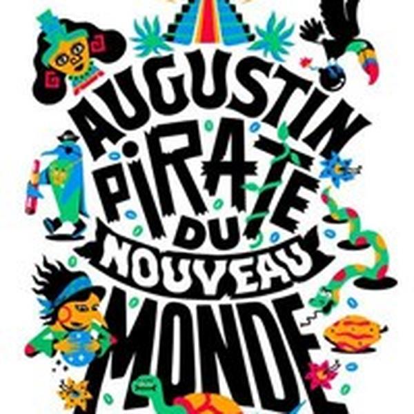 Augustin Pirate du nouveau monde