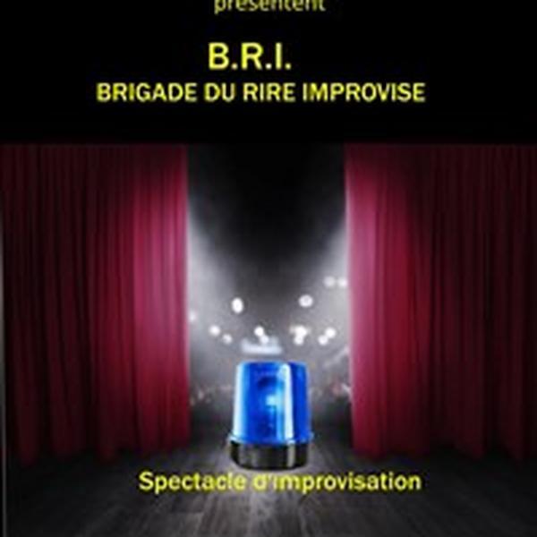 B.R.I : Brigade du Rire Improvisé