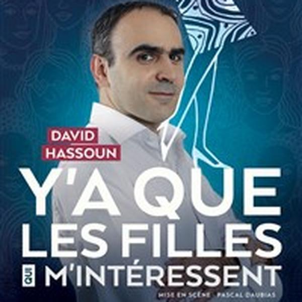 David Hassoun dans Y'a que les filles qui m'intéressent