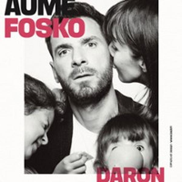 Guillaume Fosko, Daron Fragile