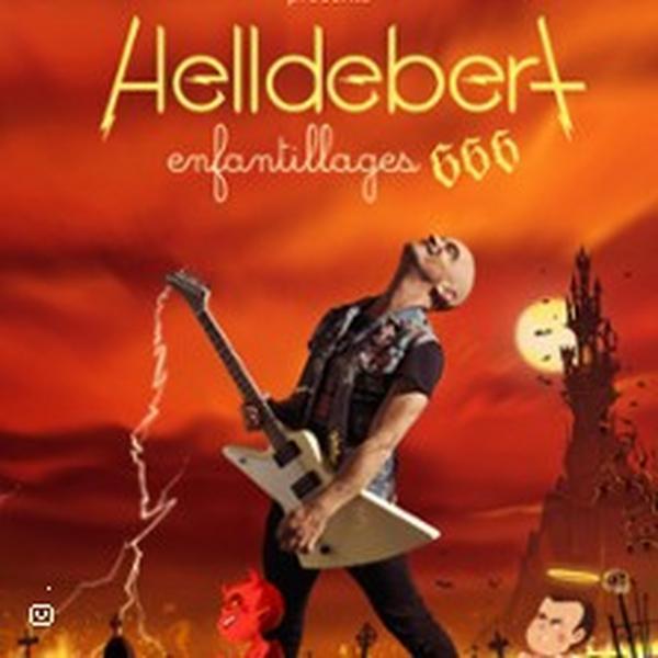 Helldebert, Enfantillages 666, Tournée