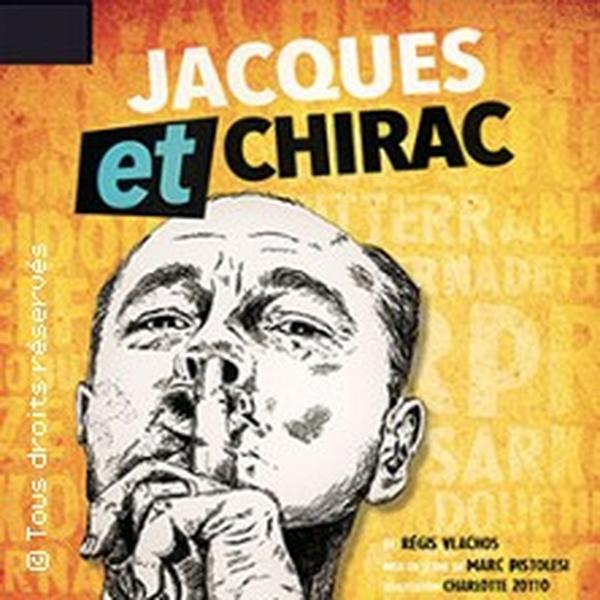 Jacques et Chirac