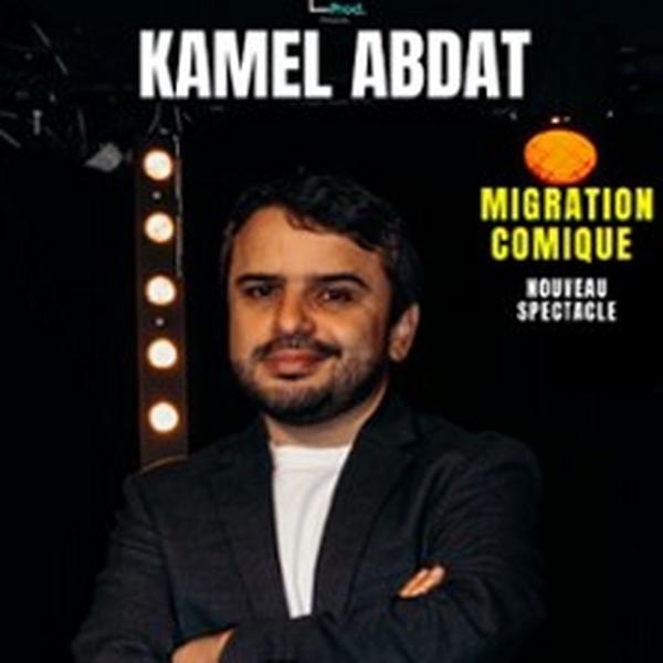 Kamel Abdat dans Migration Comique