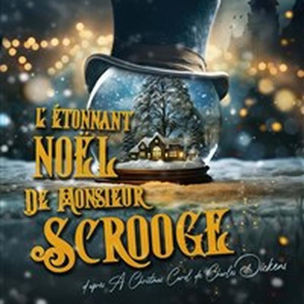 L'étonnant Noël de Monsieur Scrooge