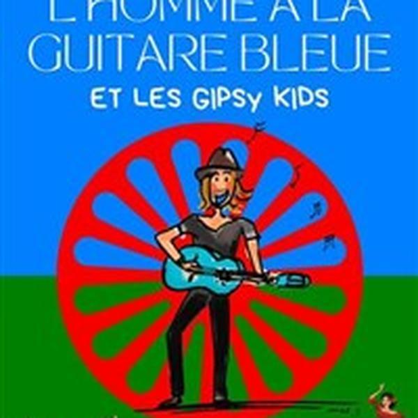 L'Homme à la guitare bleue et les gypsy kids