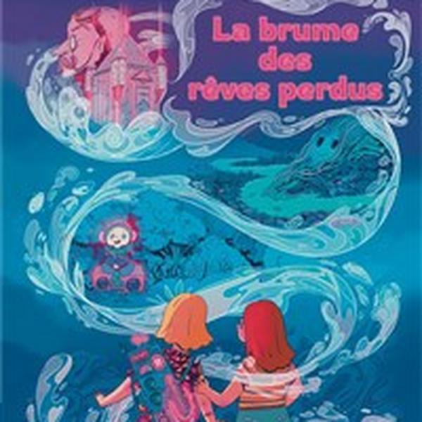 La brume des rêves perdus