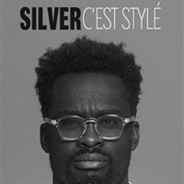 Silver dans Silver, c'est stylé