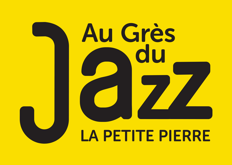 Au Grès du Jazz - Le Petite Pierre 2022