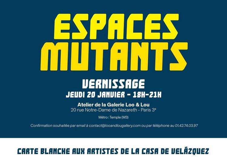 Exposition Espaces Mutants - Artistes De La Casa De Velázquez- Promotion 2020-2022 à Paris 3ème
