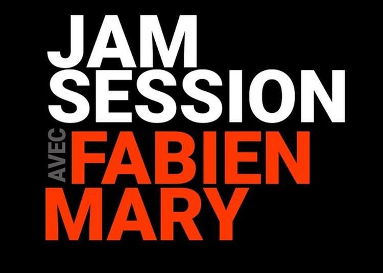 Fabien Mary + Jam Session à Paris 1er