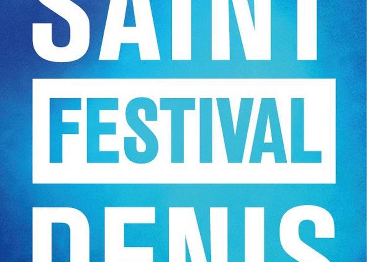 Festival dans la SeineSaintDenis programmation en 2021 et 2022