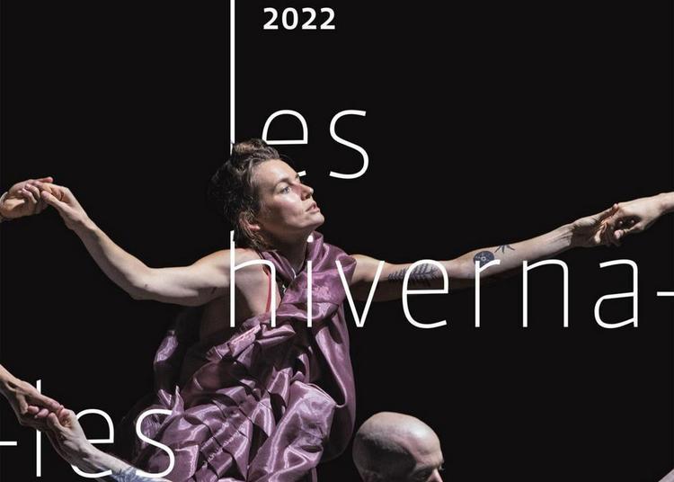 Festival Les Hivernales 2022