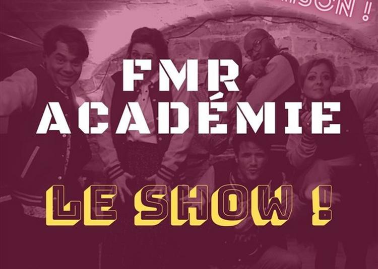 FMR Académie : Le Show ! à Paris 4ème