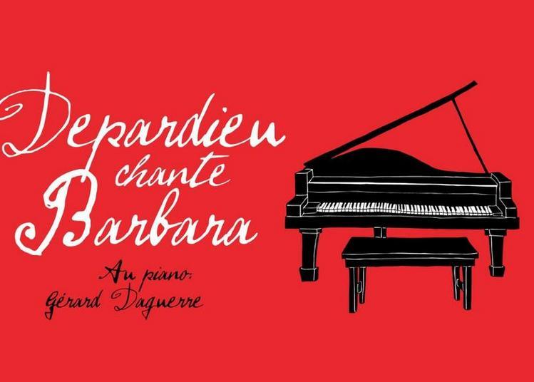 Gerard Depardieu Chante Barbara à Clermont Ferrand