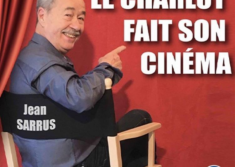 Jean Sarrus Dans Le Charlot Fait Son Cinéma à Rocamadour