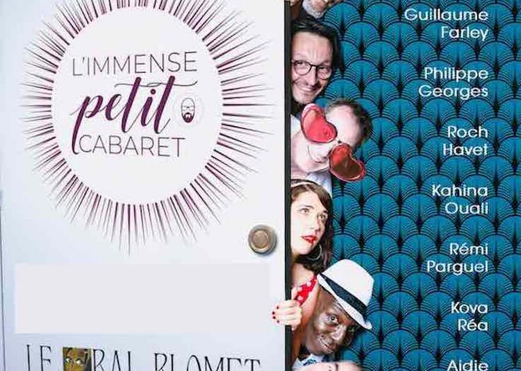 L'Immense Petit Cabaret à Paris 15ème