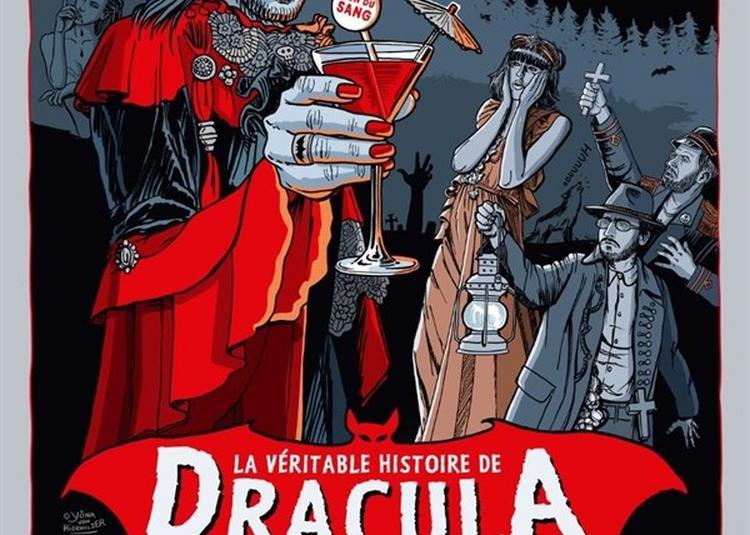 La Véritable Histoire De Dracula à Paris 15ème