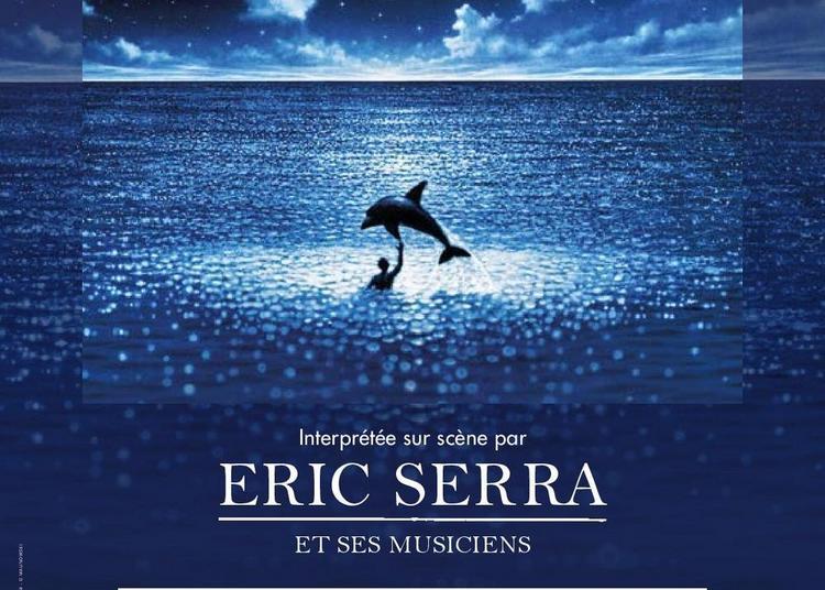 Le Grand Bleu - Eric Serra - Report à Montpellier