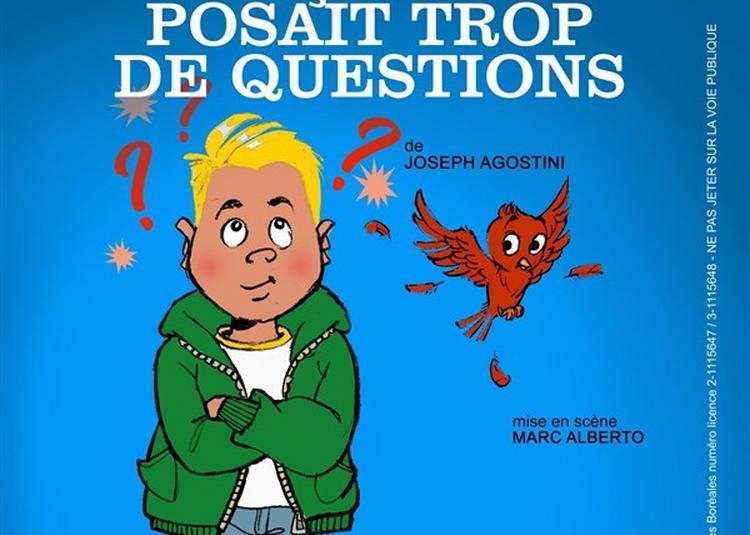 Le Petit Garçon Qui Posait Trop De Questions à Paris 5ème