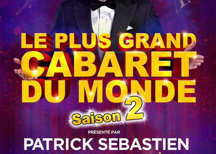 Le Plus Grand Cabaret Du Monde à Dijon