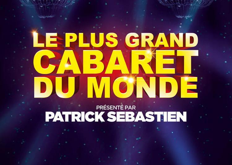 Le Plus Grand Cabaret Du Monde à Rouen