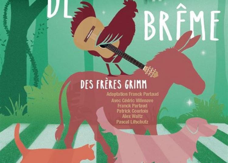 Les Musiciens De Brême à Paris 4ème