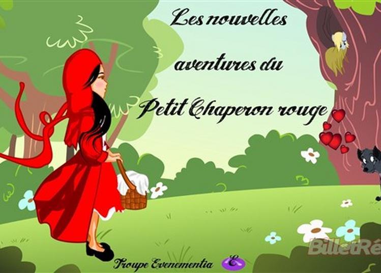 Les Nouvelles Aventures Du Petit Chaperon Rouge à Nice