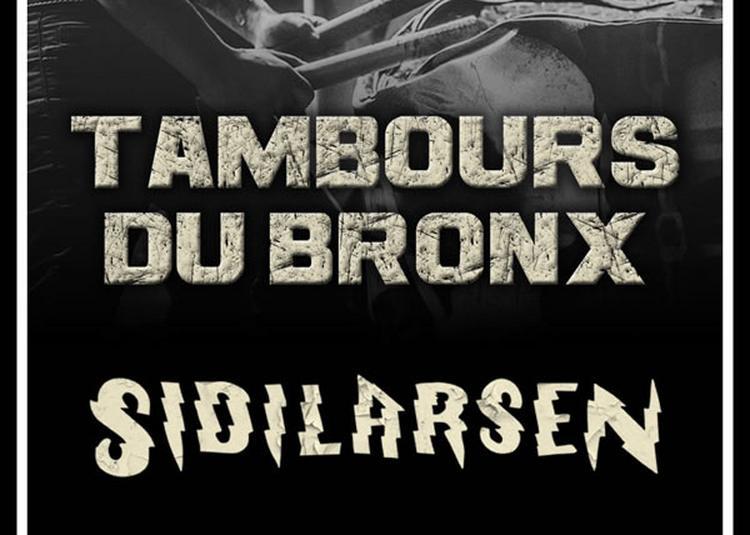 Les Tambours Du Bronx   Sidilarsen à Paris 10ème