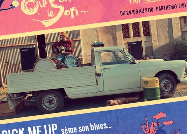 Pick Me Up - Festival Qui Sème Le Son #3 à Parthenay