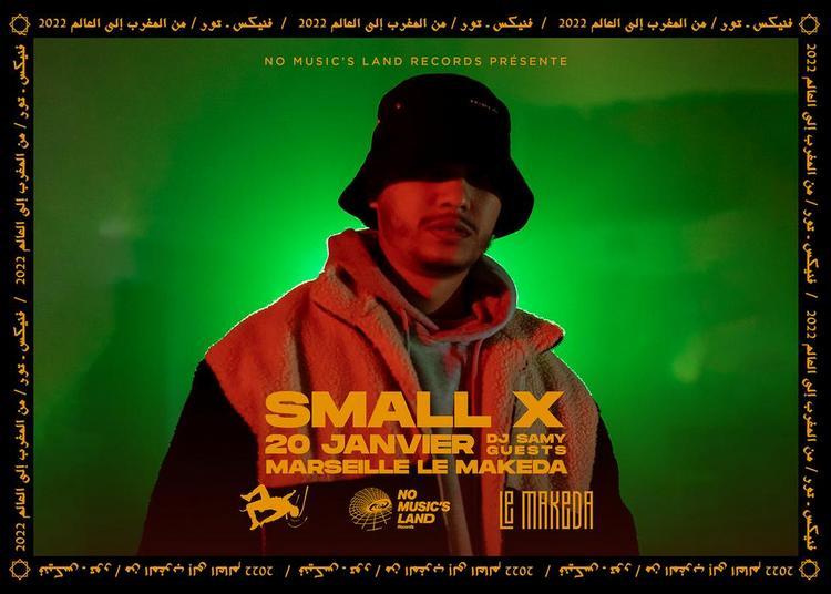 Small X & DJ Samy et Guests - 20.01.2022 - Le Makeda à Marseille