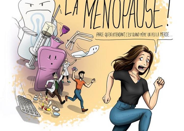 Vivement La Ménopause à Montauban
