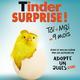 Tinder Surprise !