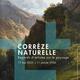 Balade dans l'exposition temporaire Corrèze naturelle