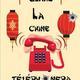 Comédie Quand la Chine téléphonera