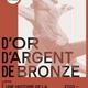 D'Or, d'Argent, de Bronze : une Histoire de la Médaille Olympique
