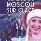 Le Cirque De Moscou Sur Glace