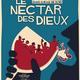 Le Nectar des Dieux