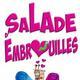 Salade d'embrouilles