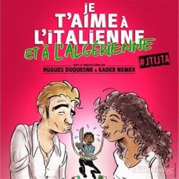 Spectacle Je t'aime à l'italienne et à l'algérienne à Villemur sur Tarn