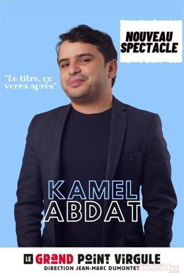 Spectacle Kamel Abdat à Paris mercredi 28 décembre 2022